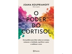 O Poder do Cortisol JOANA KOUPRIANOFF 